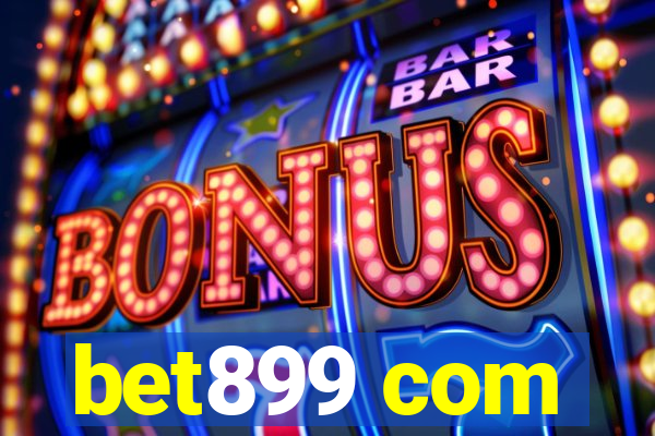 bet899 com